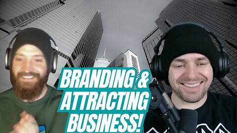 Branding & Attracting Business To You! (Seven Figures Or Bust Ep 42)