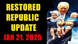 Restored Republic. Judy Byington. X22 Report. Trump News ~ January 21, 2025