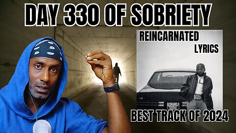Kendrick Lamar’s Reincarnated: My Take on the Best Track of 2024 & Life Lessons in Sobriety