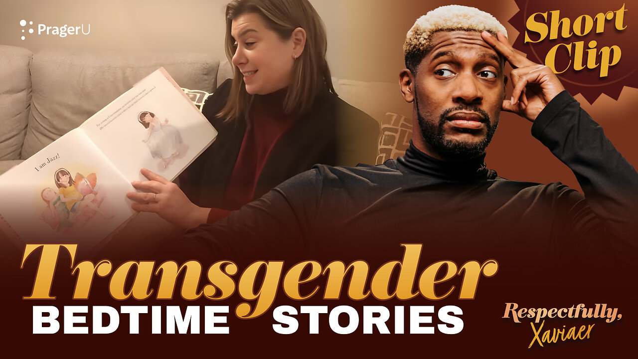U.S. Senator Reads Transgender Book to Kids | Respectfully, Xaviaer | PragerU