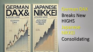 German DAX Breaks NEW HIGHS and Japanese NIKKEI consolidating