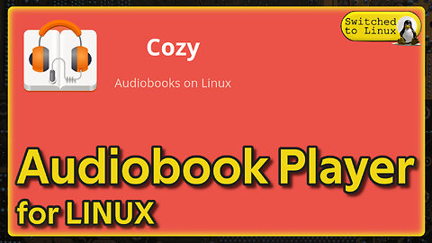 Cozy Audiobook: A LINUX Audiobook Player