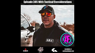 AF 385 – Purple Toes, Drama, & Purell - Tactical Considerations