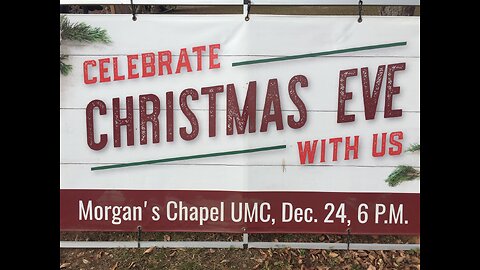 Morgan's Chapel Worship Service 12/24/2024