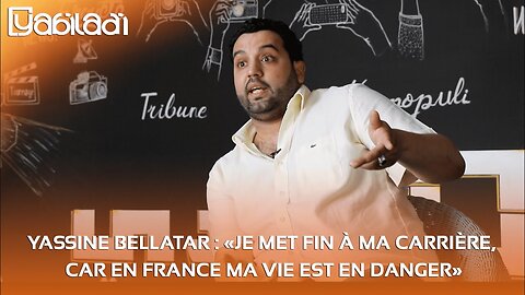 Yassine Bellatar : «Je mets fin à ma carrière, car en France ma vie est en danger»🎉🍾[Flokossama]