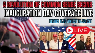 11:30 EST 10:30 CST The Revolution Of Common Sense Begins! The Trump Inauguration LIVE