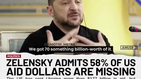 Zelensky admits that 58% of American aid money are missing in Ukraine!