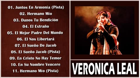 Veronica Leal - 1 Horas De Sus Mejor Exitos Vol. 12 - Alabanza Musica Cristiana.