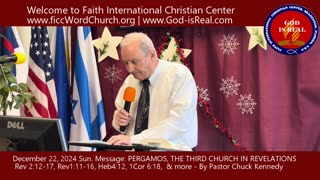 Dec 22, 2024 Sun Message: Pergamos, the 3rd Church in Revelations - Pastor Chuck Kennedy