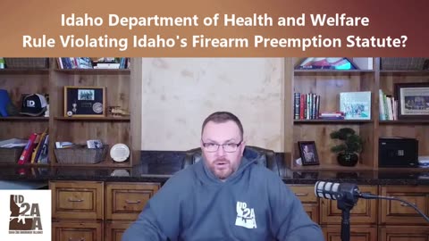 Idaho Health and Welfare Rule Regulates Firearms for Foster Familys?