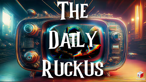 Daily Ruckus: 12 Days of Ruckus (Day 4)