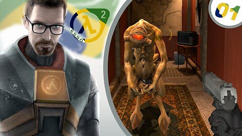 Half Life 2 (Dublado) Ep.[01] - Gordon Freeman retorna!
