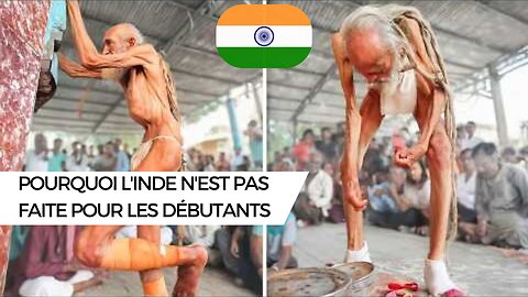 Pourquoi l'Inde n'est pas faite pour les débutants