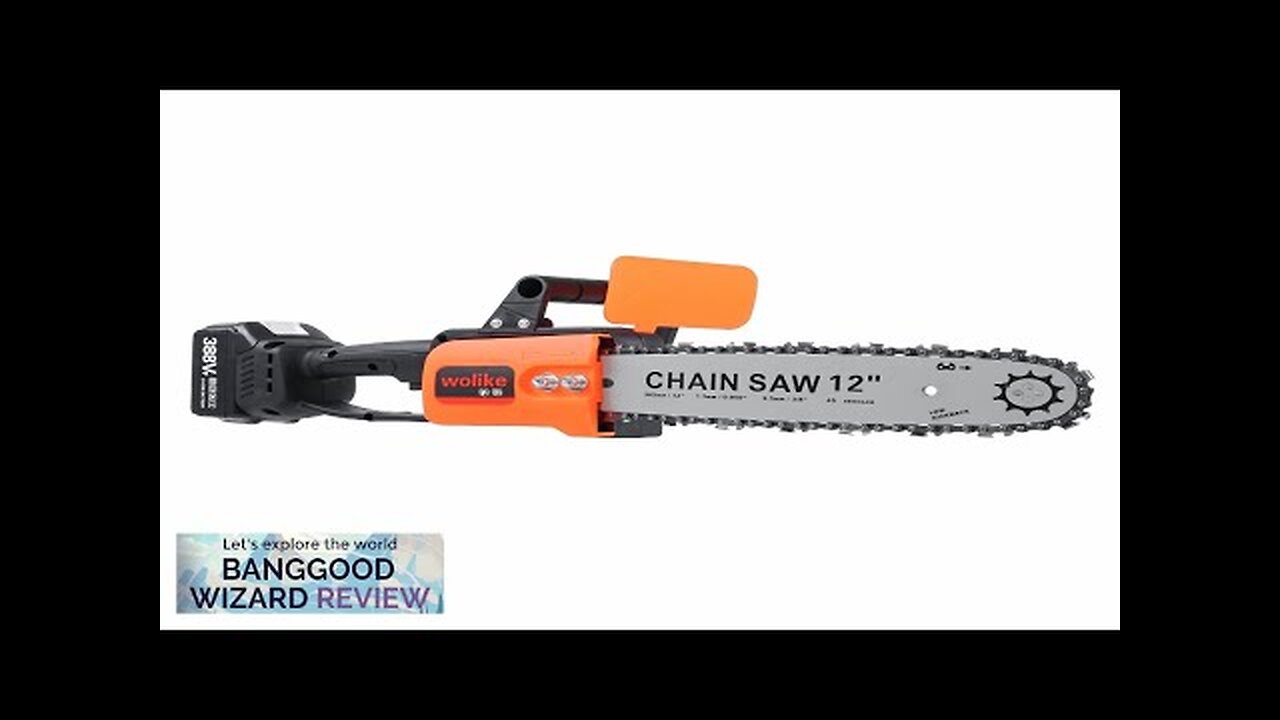 Wolike 3000W 388VF 12 Inch Portable Electric Saw Pruning Chain Saw Rechargeable Review