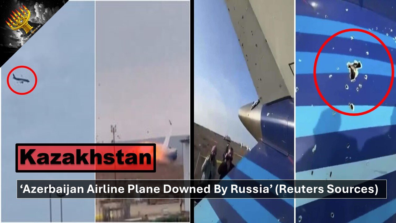 Azerbaijan Airline Plane Downed By Russia' - Reuters Sources (subtitles)