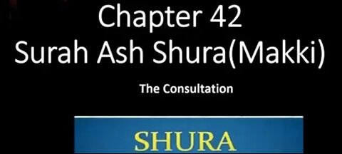 Quran Nazil Surah 62 | Book Surah 42 | Surah Ash Shura | Makki Surah |