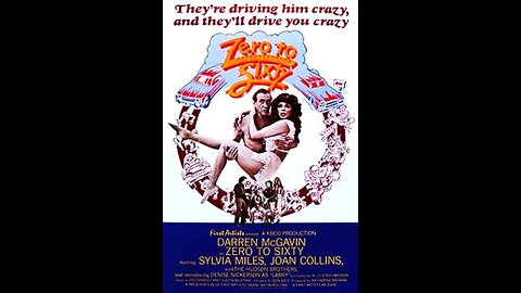 Zero to Sixty ( Full Movie ) 1978