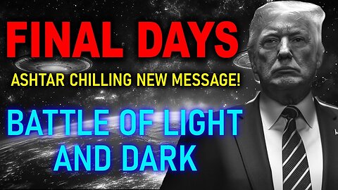 ASHTAR’S URGENT MESSAGE: THE FINAL BATTLE OF LIGHT VS. DARK! 🔥 ASHTAR’S CHILLING NEW MESSAGE!