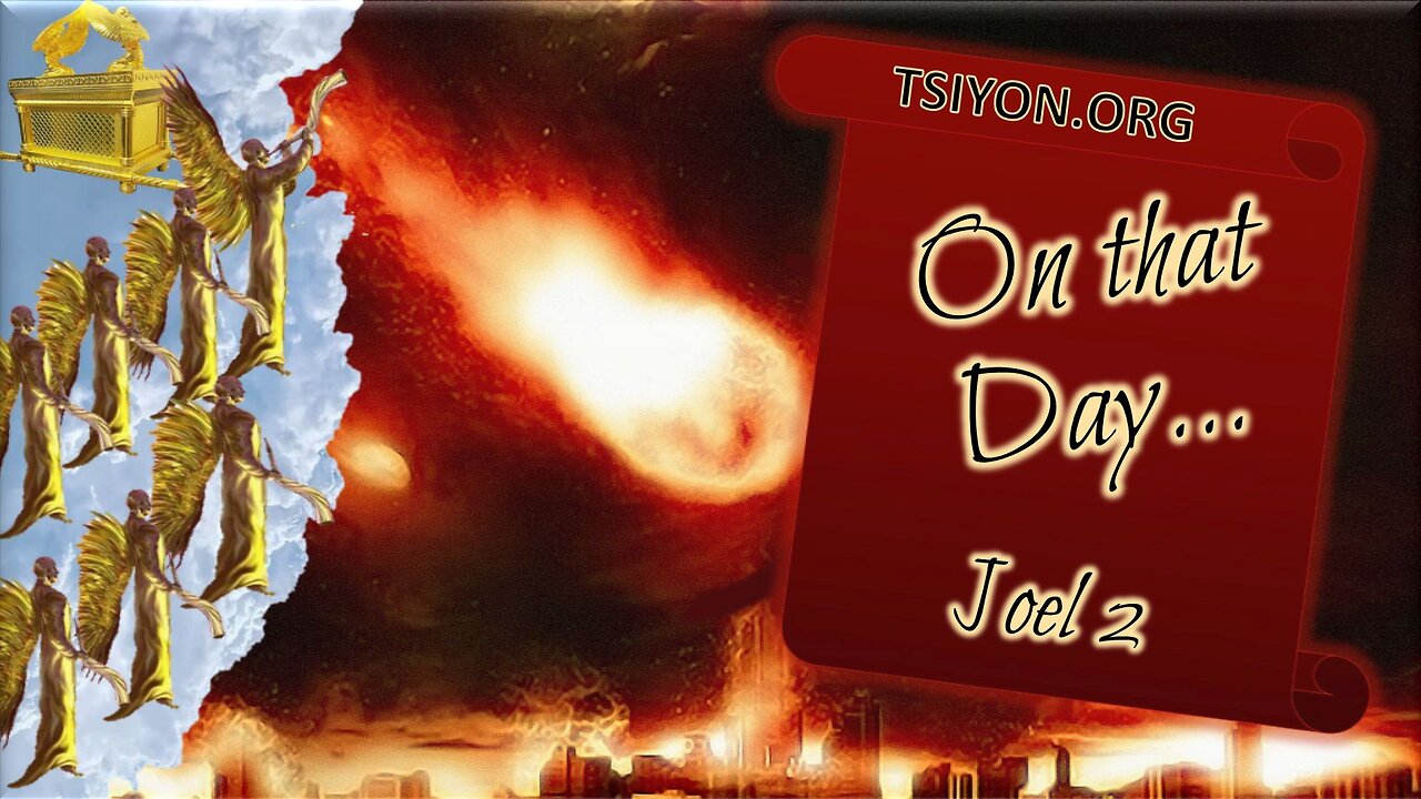 Special Presentation: IN THAT DAY - JOEL 2