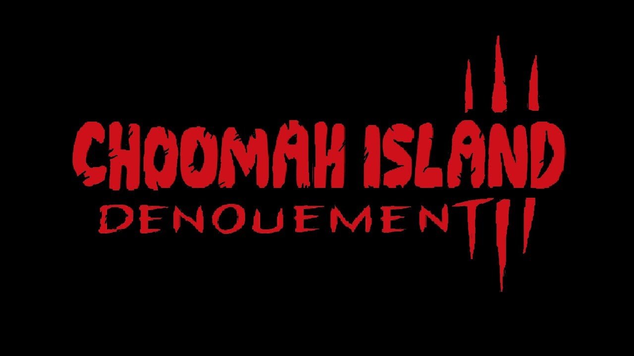 THE BIG LEZ SAGA | CHOOMAH ISLAND 3 - DENOUEMENT