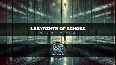 Labyrinth of Echoes - Progressive Metal