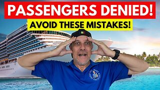 Top 8 Reasons To Be Denied Boarding A Cruise | Tall Man's Cruise Adventures