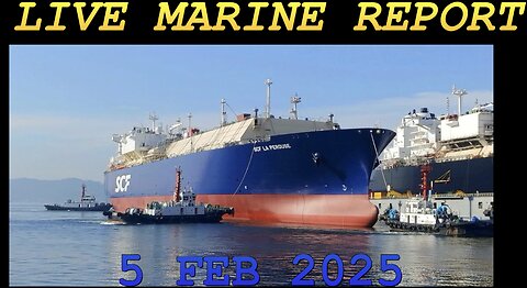 LIVE MARINE REPORT 5 FEB 2025