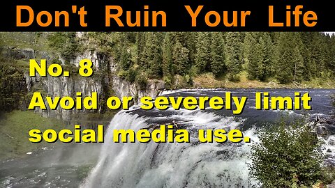 DRYL No. 8 -- Avoid or severely limit social media use.