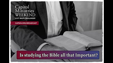 CMW VIDEO - Is Studying the Bible All That Important 03-03-2025