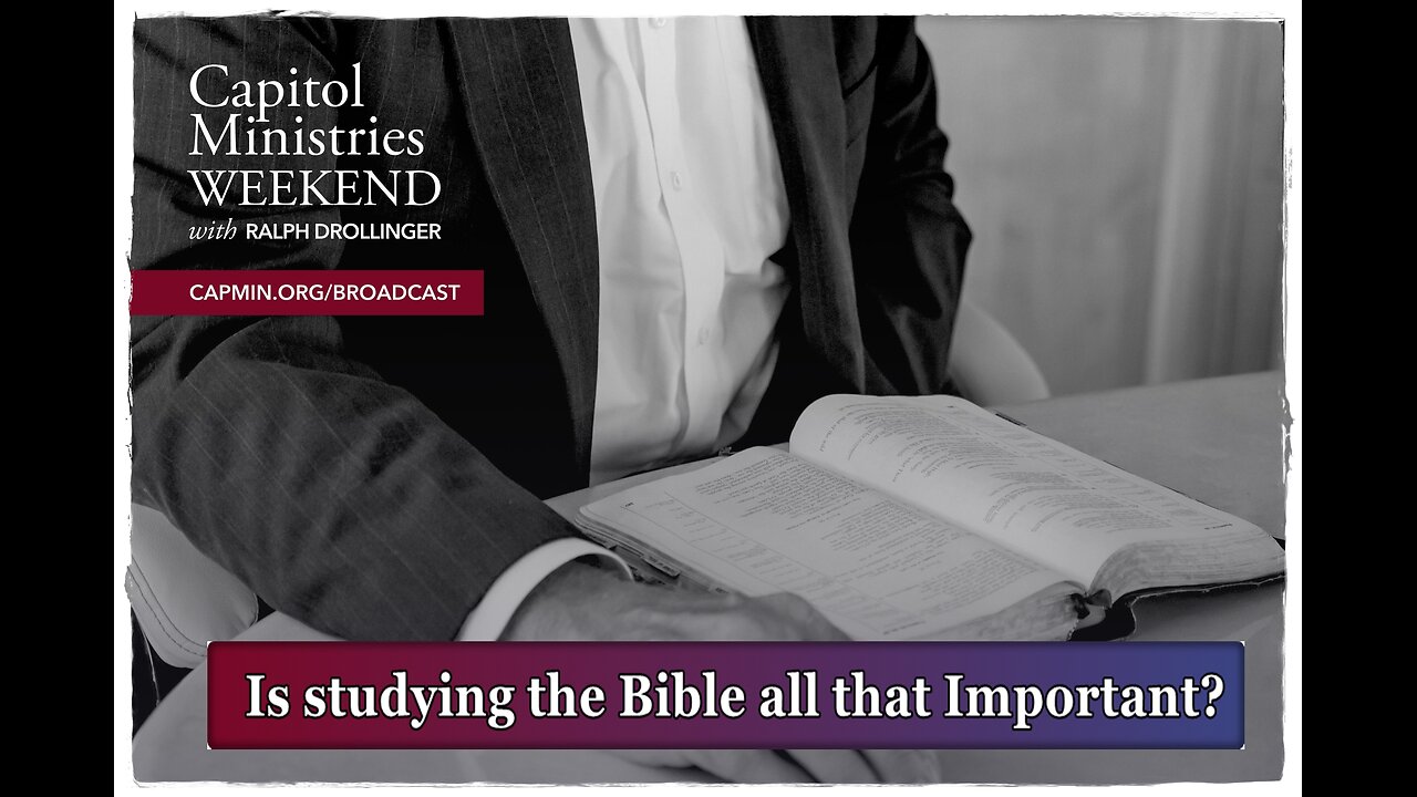 CMW VIDEO - Is Studying the Bible All That Important 03-03-2025