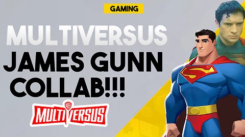 MultiVersus NEEDS To Collab With James Gunn Superman!!!