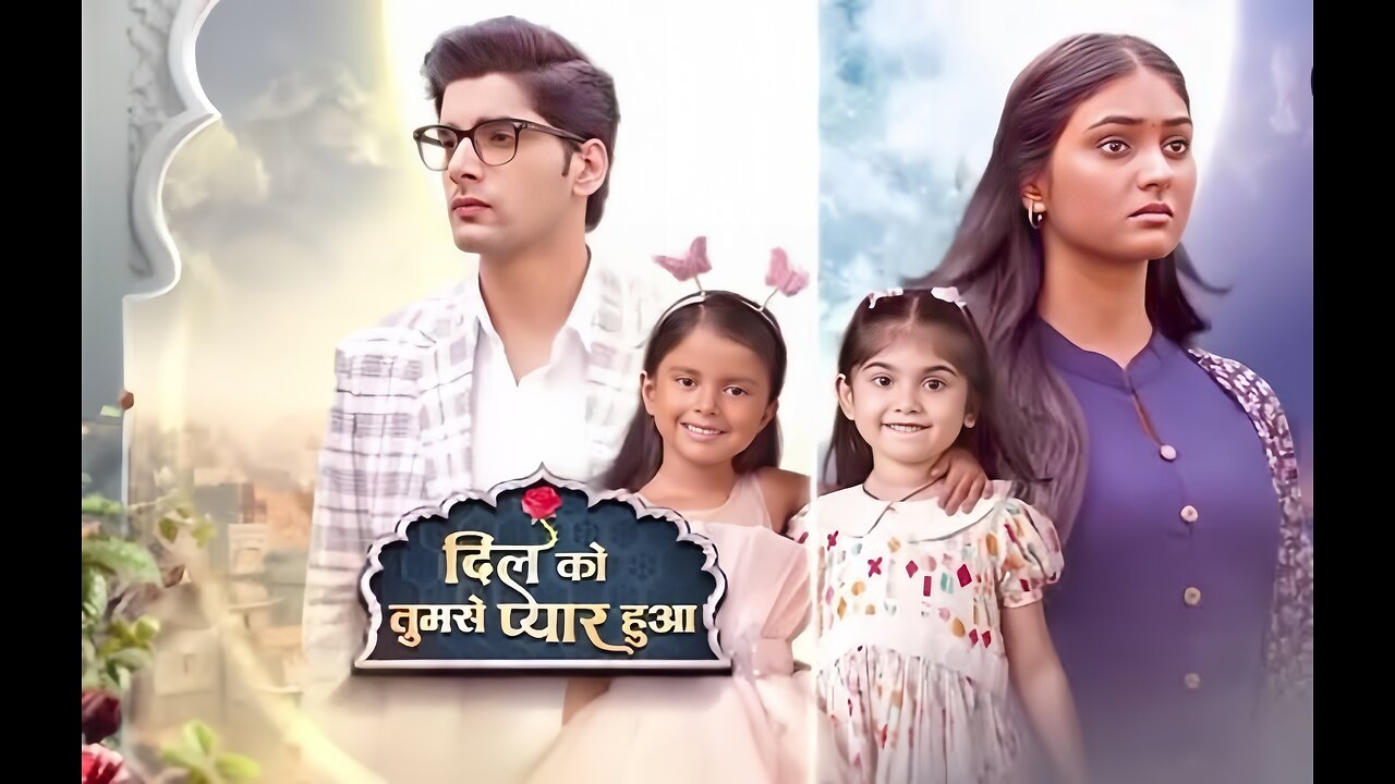 Dil Ko Tumse Pyar Hua today full episode