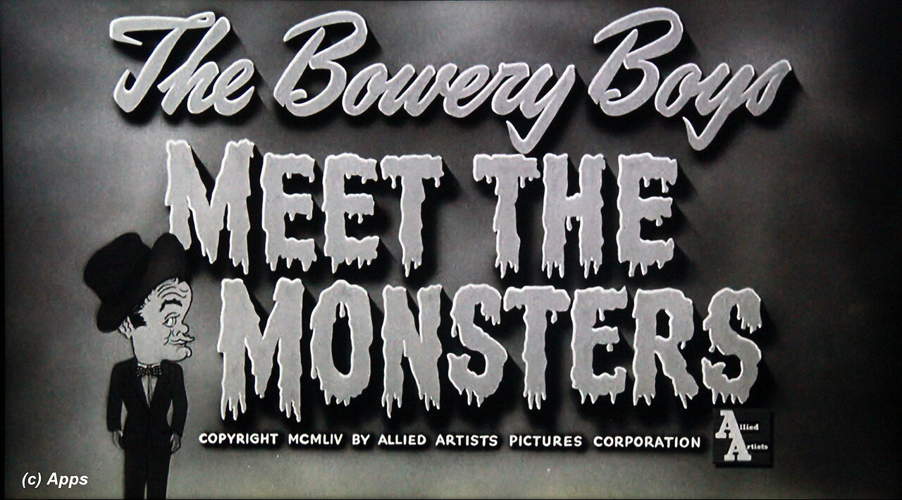 "The Bowery Boys Meet the Monsters" - 1954