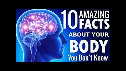 10+ Facts about Human Body - Amazing Body Facts - Interesting Facts