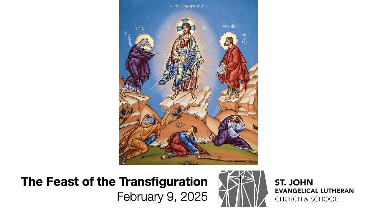 The Feast of the Transfiguration — February 9, 2025