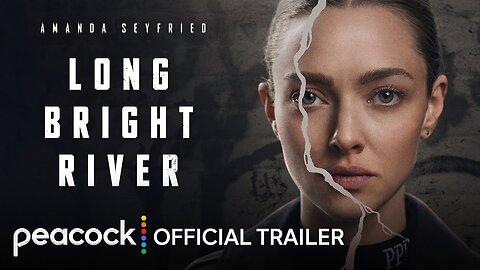 Long Bright River | Official Trailer