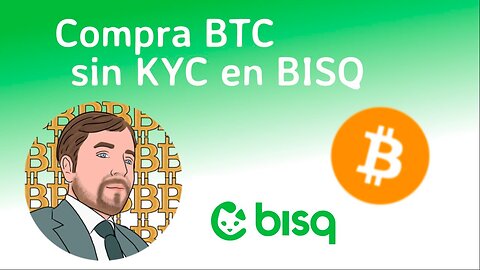 BISQ COMPRA BITCOIN SIN KYC. Tutorial