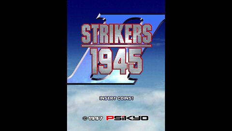 Strikers 1945 II Arcade Game, Psikyo 1997, Longplay