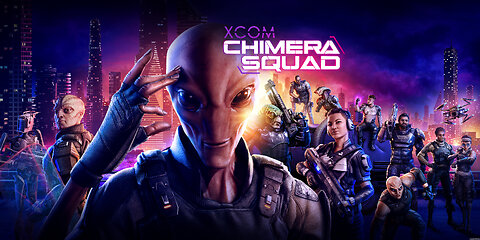 XCOM: CHIMERA SQUAD | Part.1