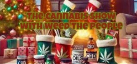 The Cannabis Show Weed The People 187