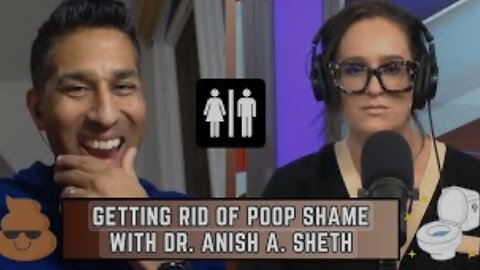 KENNEDY SAVES THE WORLD: Getting rid of poop shame with Dr. Anish A. Sheth