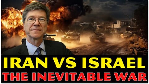 Jeffrey Sachs Reveals: Iran vs. Israel—The Inevitable War & U.S.’s Irreversible Mideast Mistake