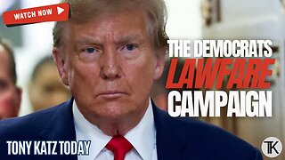 The Democrat's Campaign of Lawfare Against Trump with Professor William Jacobson