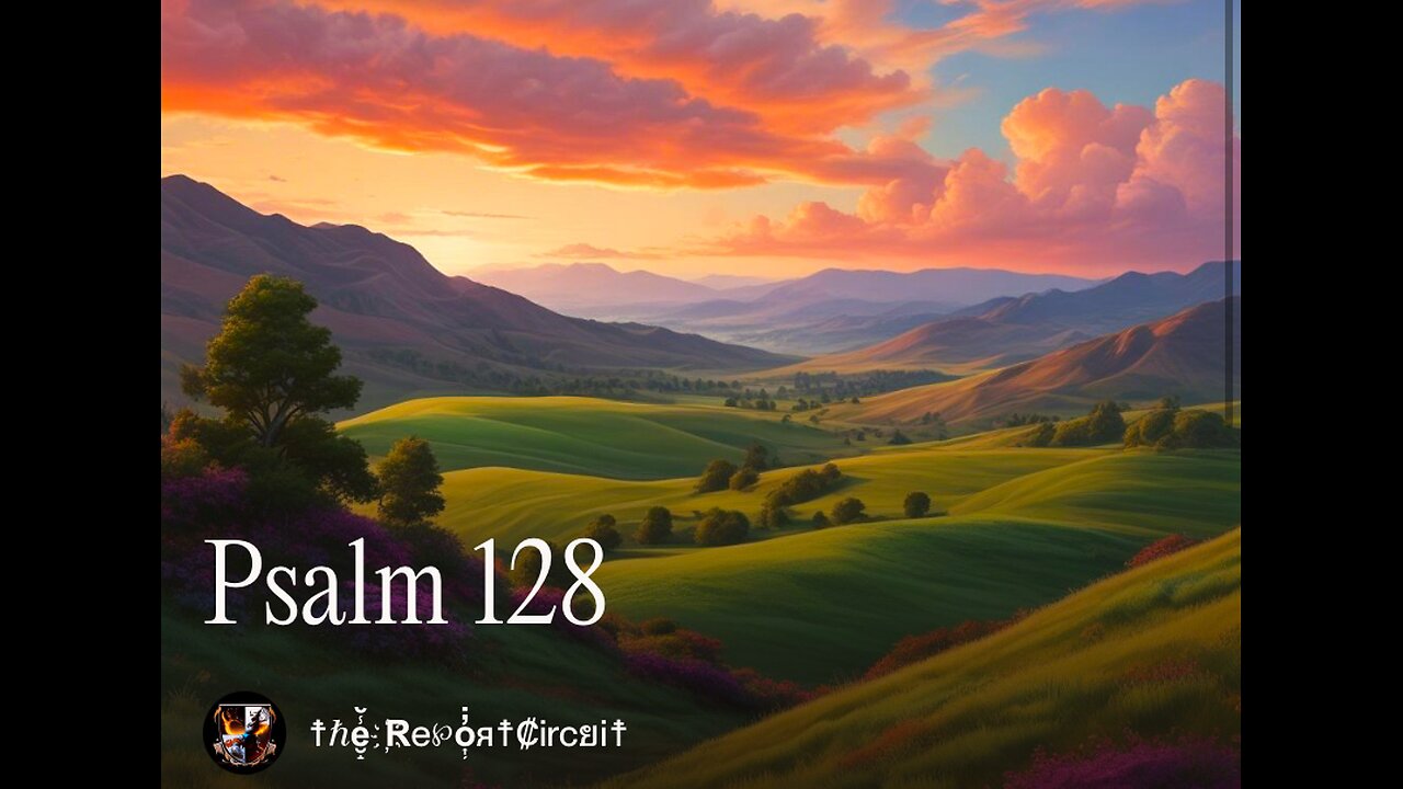 Psalm 128 [1940’s]