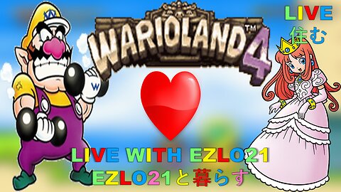 Wario Land 4 | Live With EZLO21