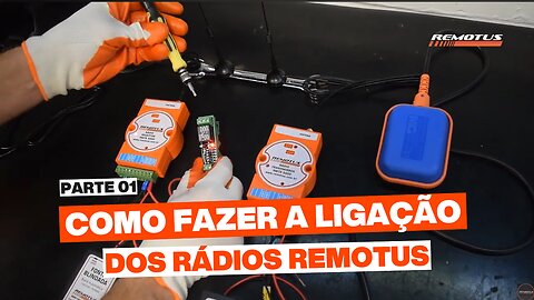 COMO FAZER A LIGAÇÃO DOS RÁDIOS REMOTUS | INSTRUÇÕES DE USO (PARTE 01)