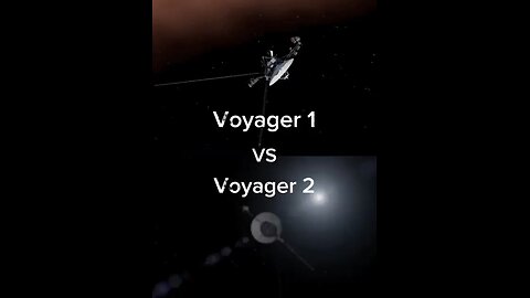 Voyager 1 Vs Voyager 2 comparison.