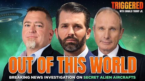 BREAKING NEWS: Investigation on Secret Alien Aircrafts, + The Illuminati EXPOSED! (43:00) | Ross Coulthart and Lue Elizondo on Don Jr.'s TRIGGERED (1/15/25)