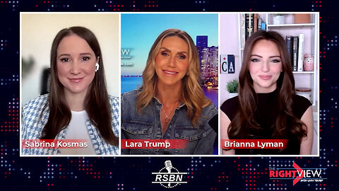 The Right View with Lara Trump, Brianna Lyman, Sabrina Kosmas - 1/14/25