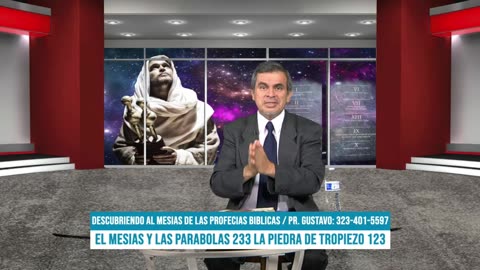 EL MESIAS Y LAS PARABOLAS 233 LA PIEDRA DE TROPIEZO 123